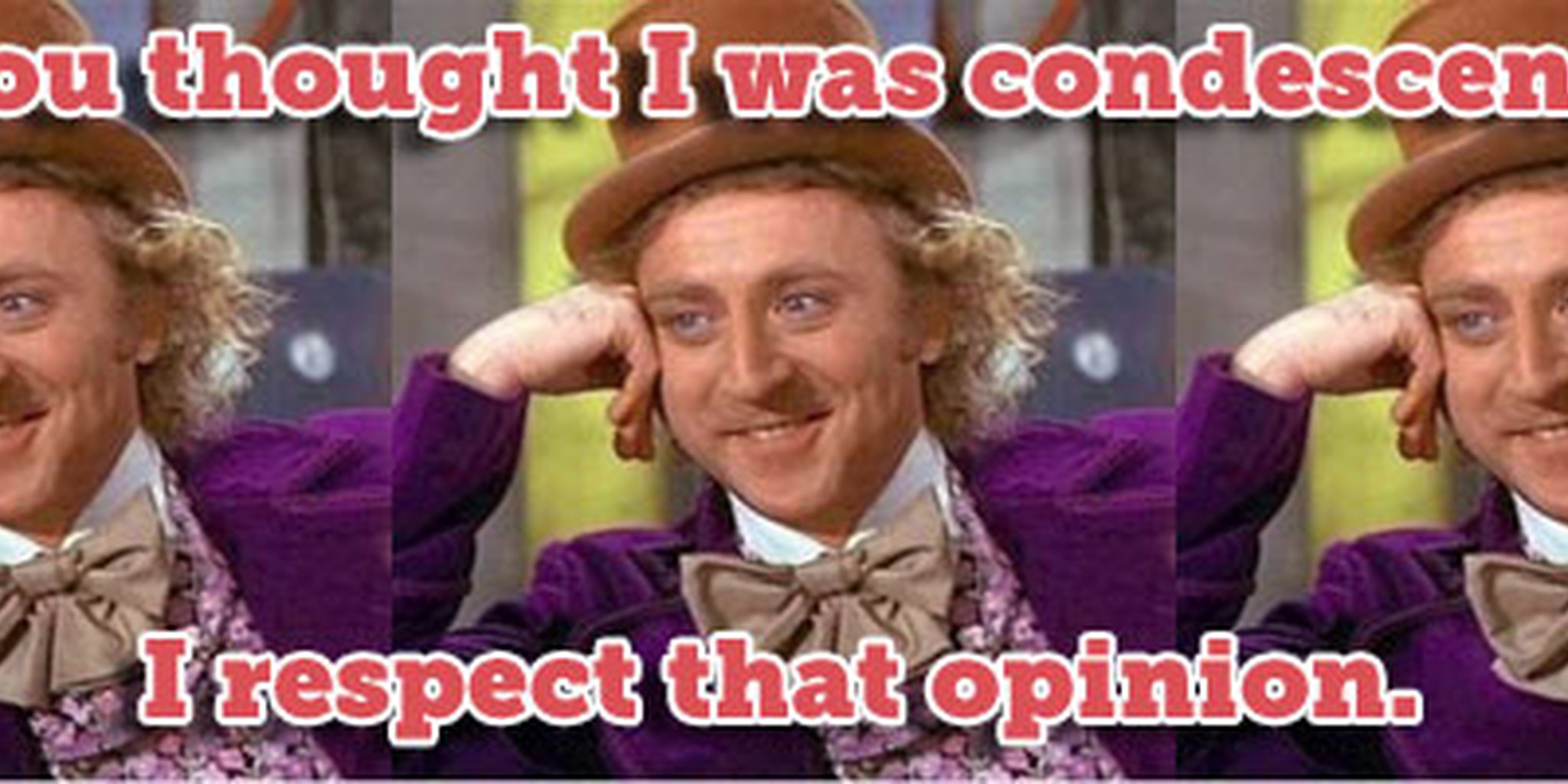 Willy Wonka Responds To The Condescending Wonka Meme - The Daily Dot