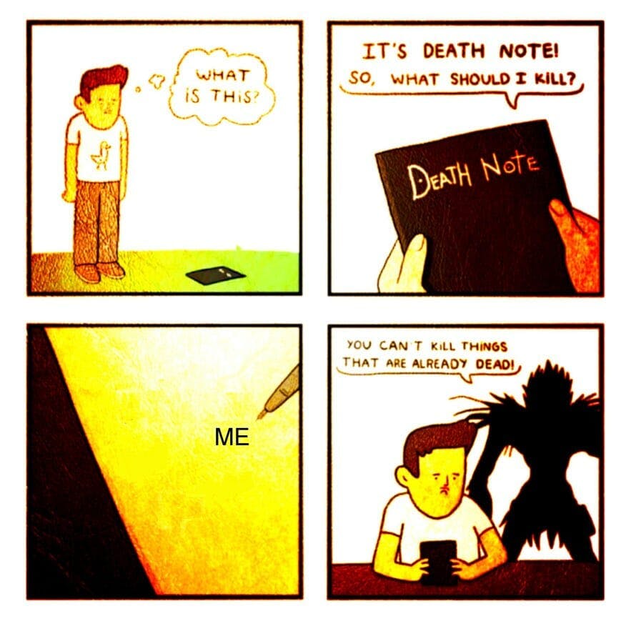 death note meme you are already dead