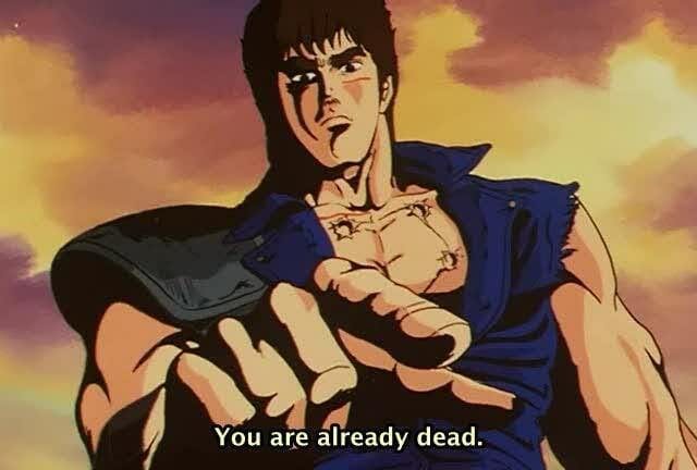 kenshiro fist of north star you are already dead omae wa mou shindeiru