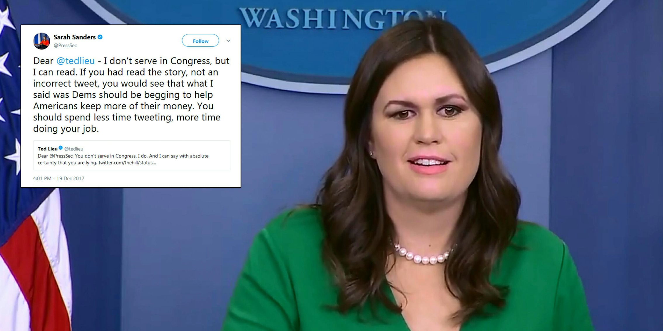 Sarah Huckabee Sanders told Sen. Ted Lieu (D-Calif.) to spend 'less time tweeting,' and to spend 'more time doing' his job during a Twitter spat.