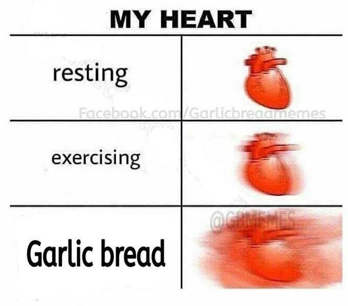 expanding heart garlic bread meme