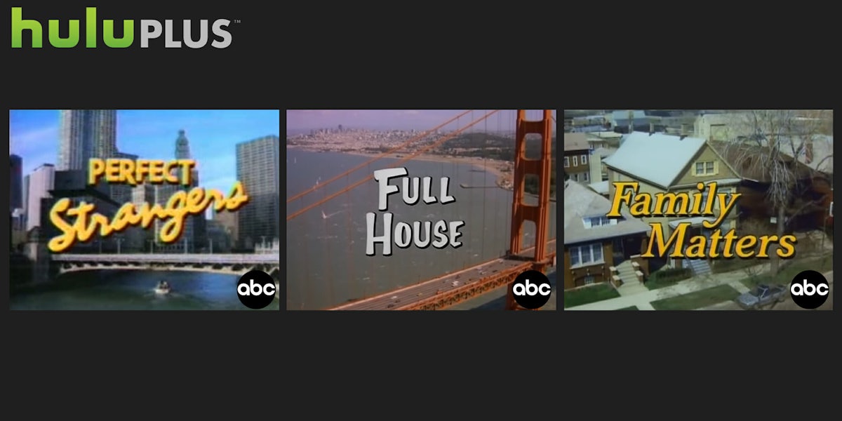 HuluPlus with Perfect Strangers, Full House, and Family Matters