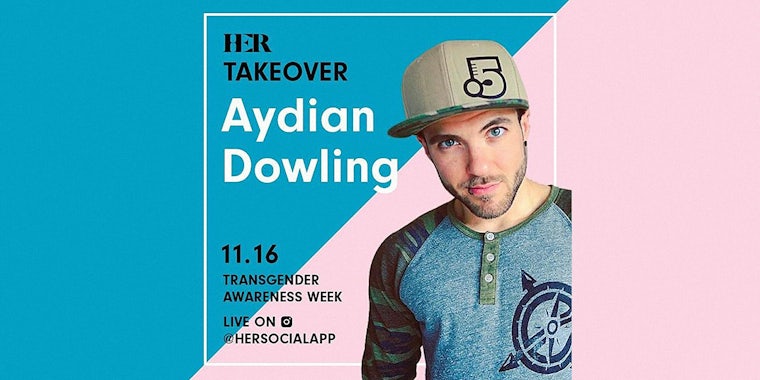 Aydian Dowling HER takeover