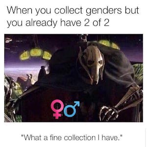 general grievous gender collection meme