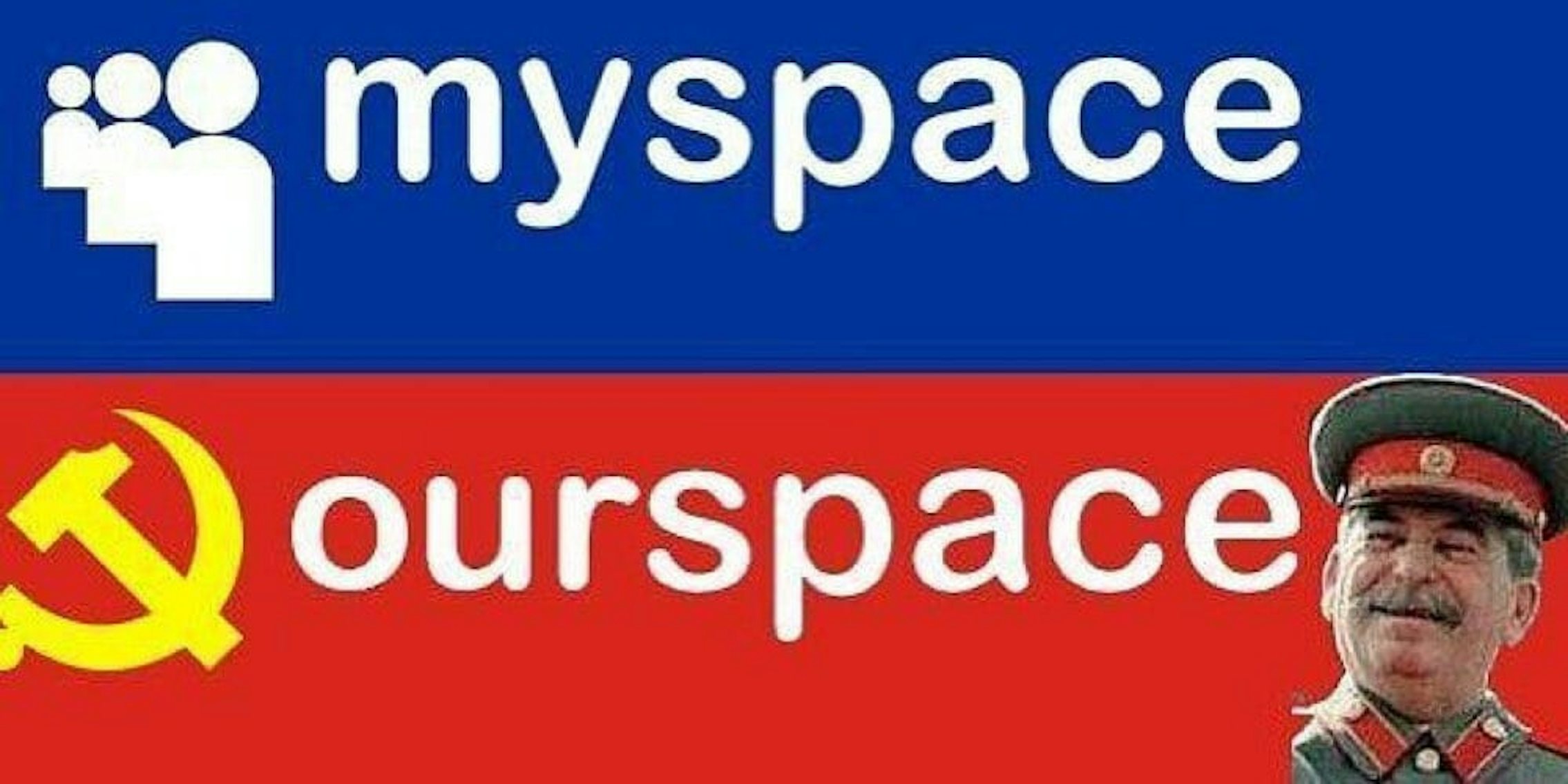 myspace ourspace stalin meme