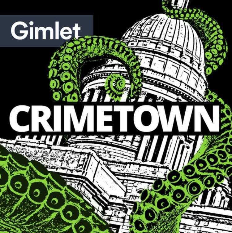 best true crime podcasts : crimetown