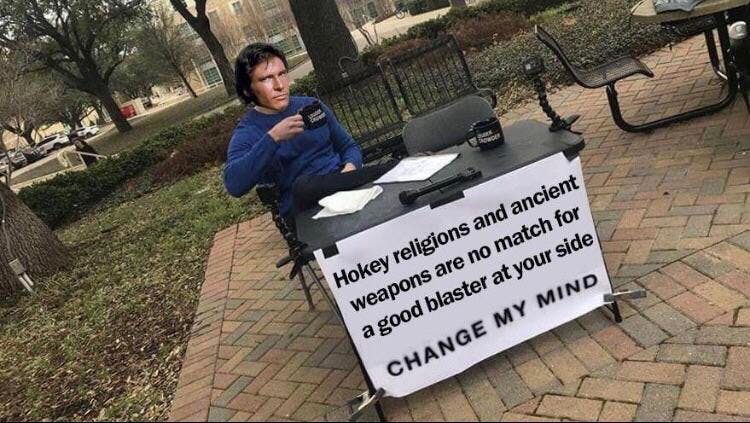 han solo change my mind meme