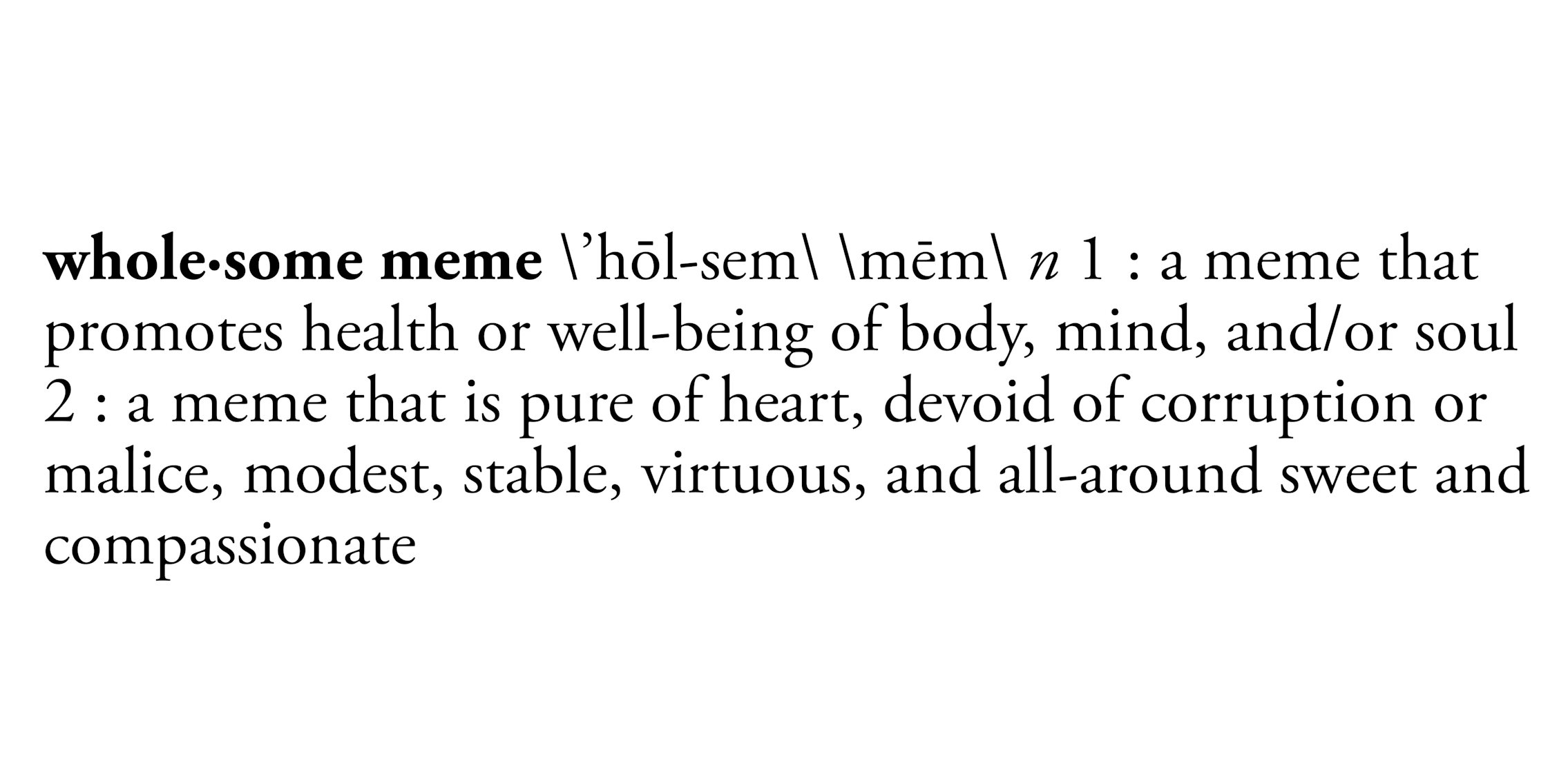 Wholesome meme dictionary definition