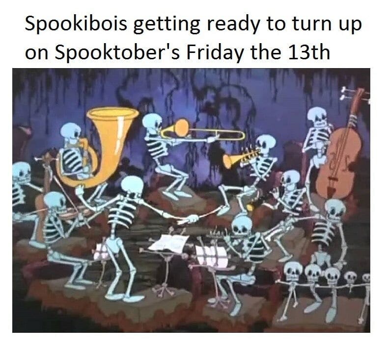 Friday spooktober 13th spooky meme