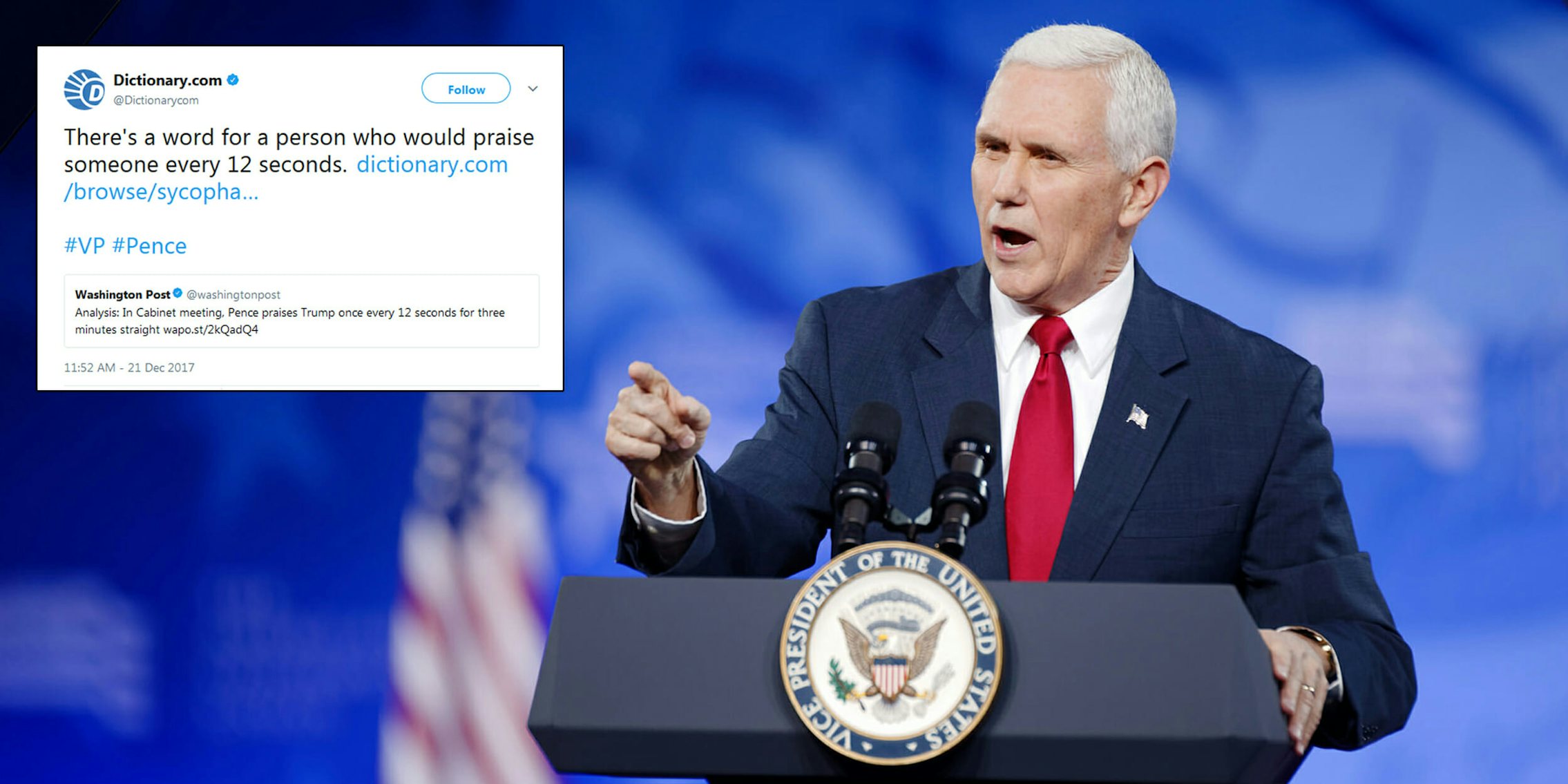 The Twitter handle for Dictionary.com had some fun after Mike Pence reportedly praised Trump non-stop during a recent cabinet meeting.