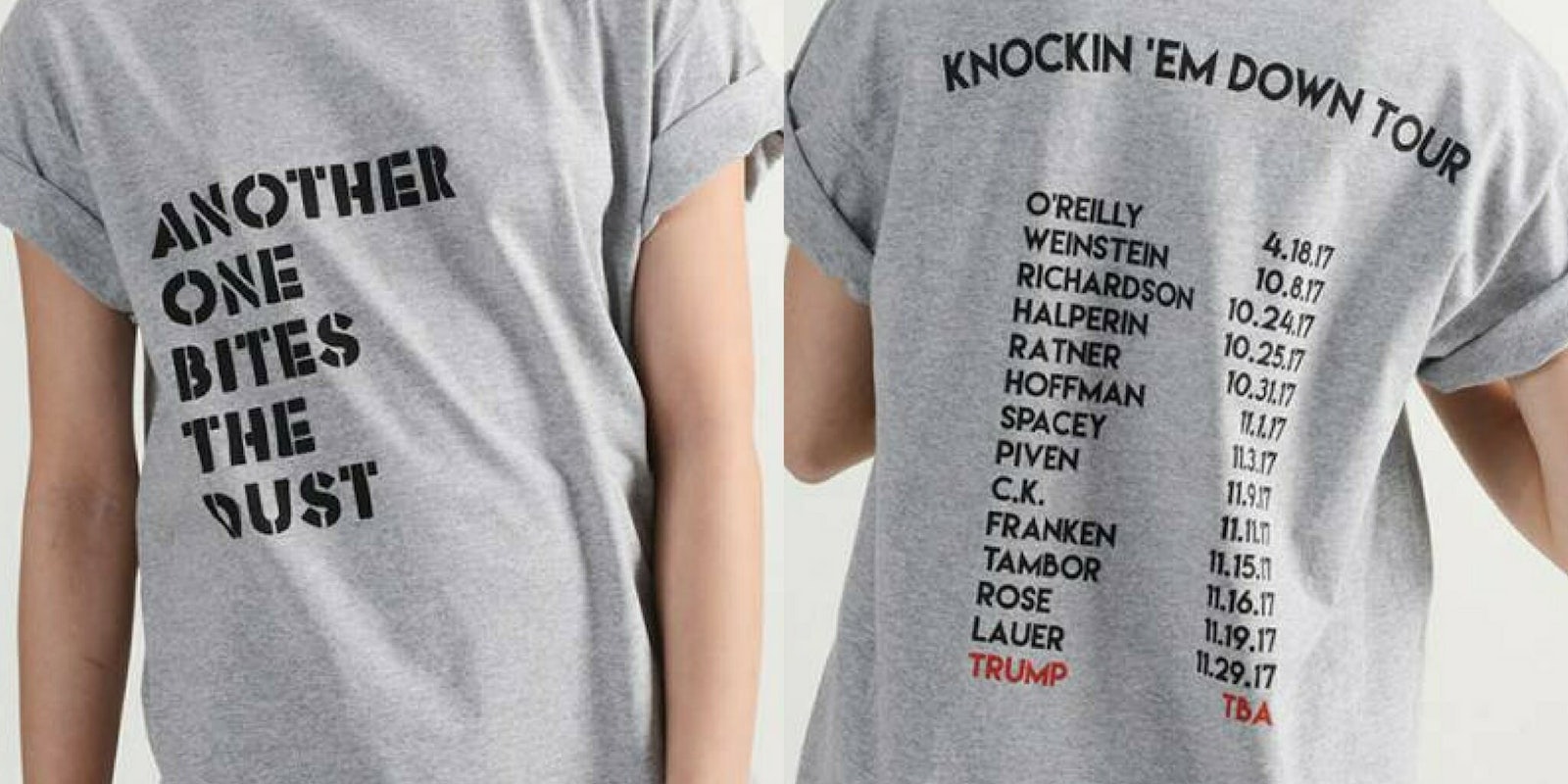 The 'Knockin' Em Down Tour' shirt of men who have been ousted as sexual harassers or assaulters.