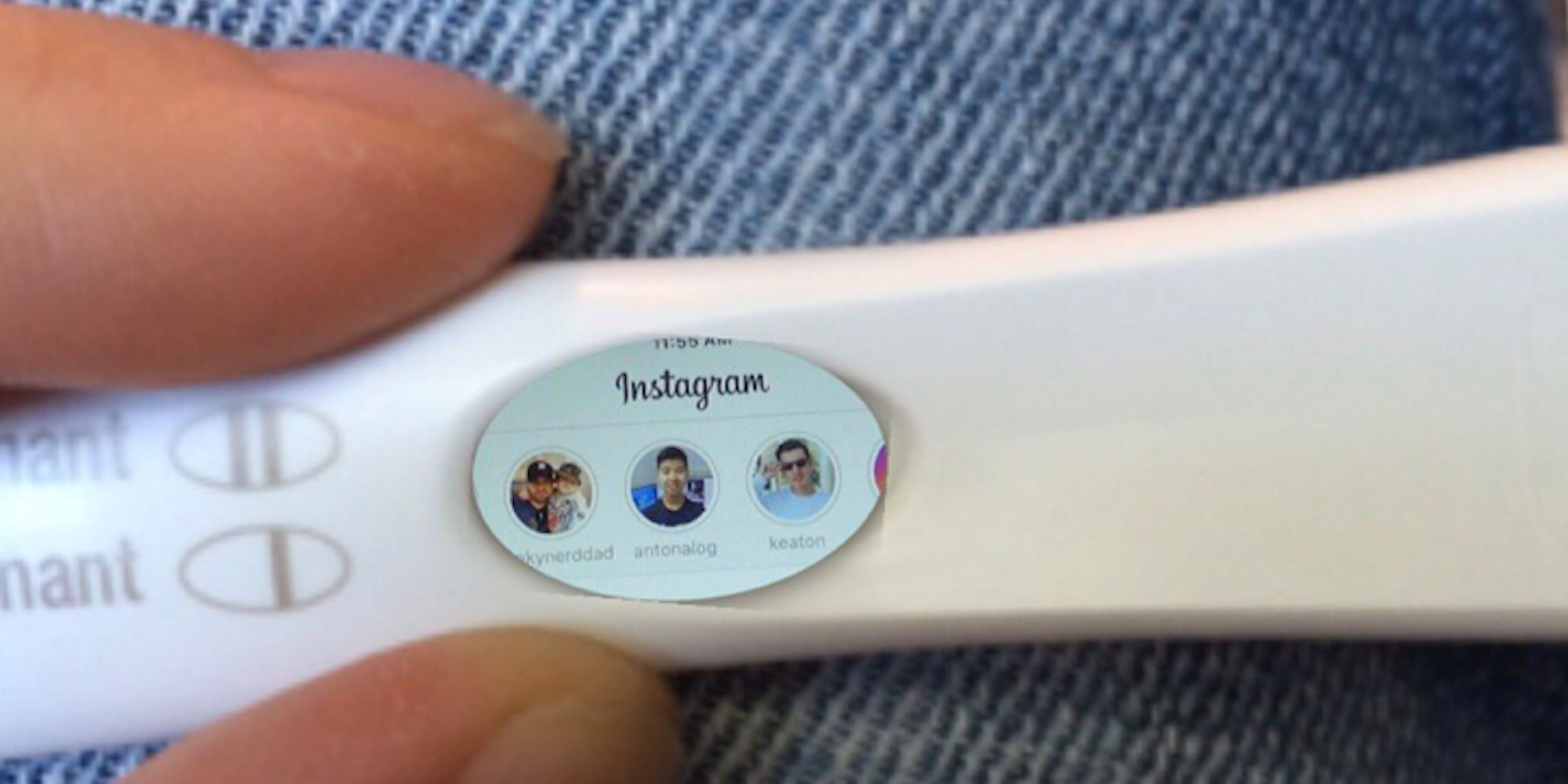 Will Now Have Stories meme : pregnancy test with instagram stories