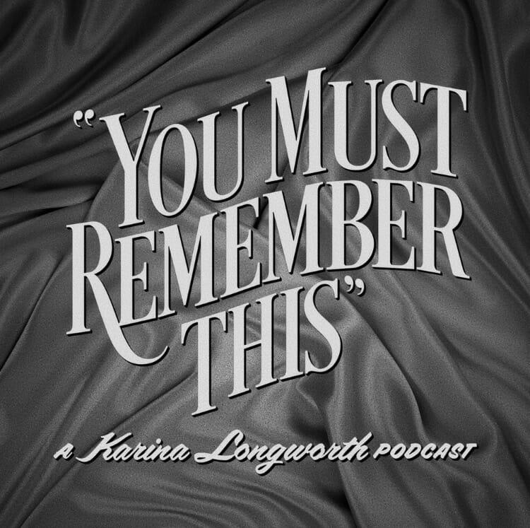 true crime podcast : you must remember this