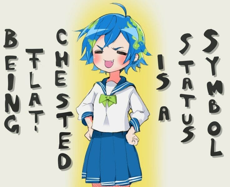 earth chan being flat chested is a status symbol
