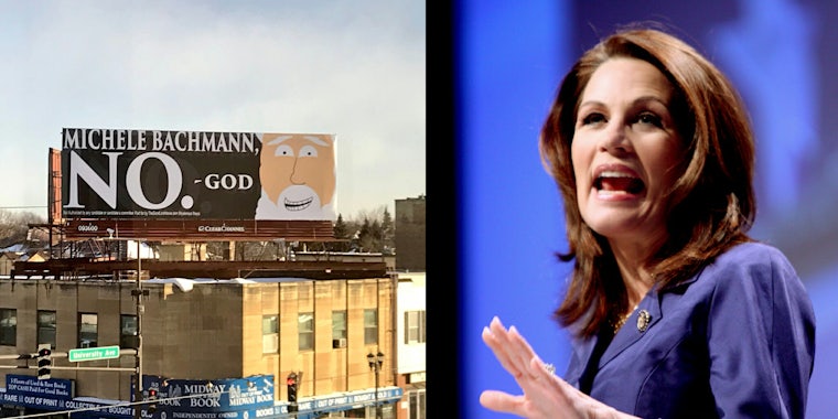 A billboard has popped up in Minnesota depicting 'God' telling former congresswoman Michele Bachmann not to run for Senate later this year.