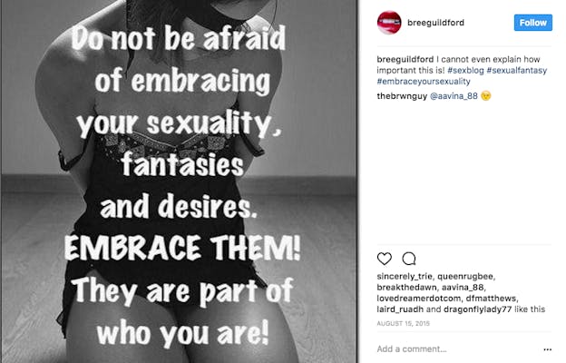 A screengrab from Bree Guildford's Instagram that reads "Do not be afraid of embracing your sexuality, fantasies and desires. EMBRACE THEM! They are part of who you are!"