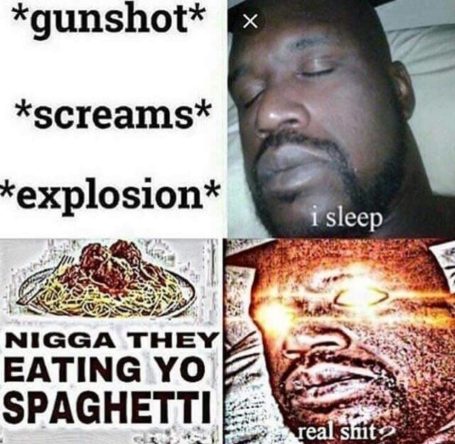 shaq i sleep spaghetti meme