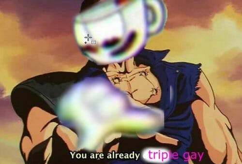 you are already triple gay omae wa mou shindeiru meme