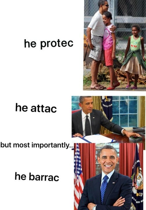 barack obama protec attac meme