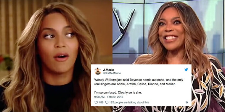Wendy Williams said on her talk show that Beyoncé, among other artists, 'needs Auto-Tune.'