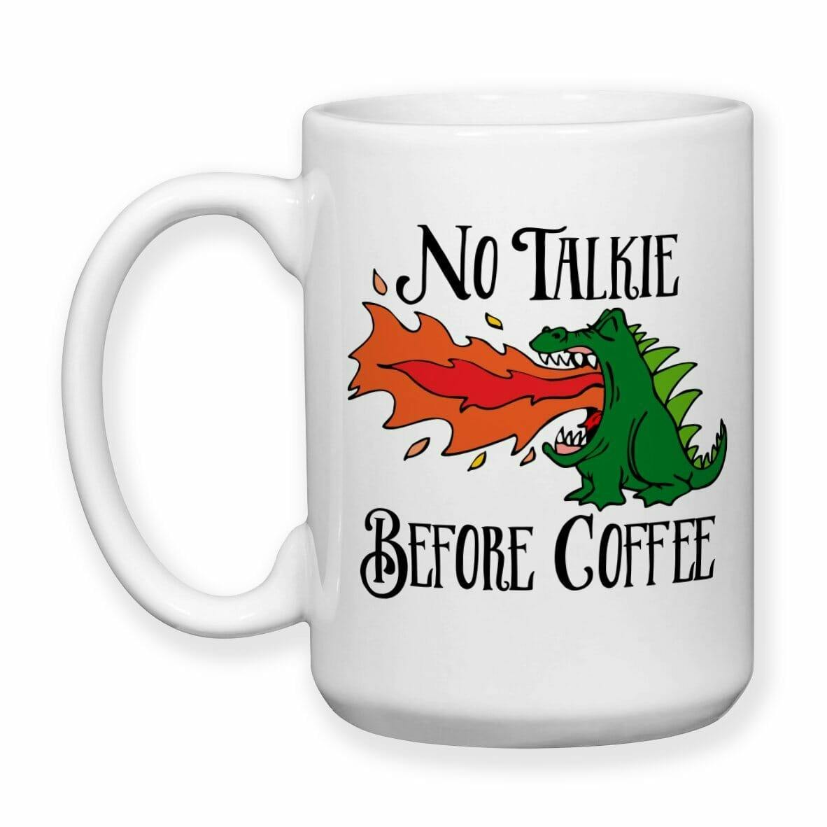 no talkie before coffee mug