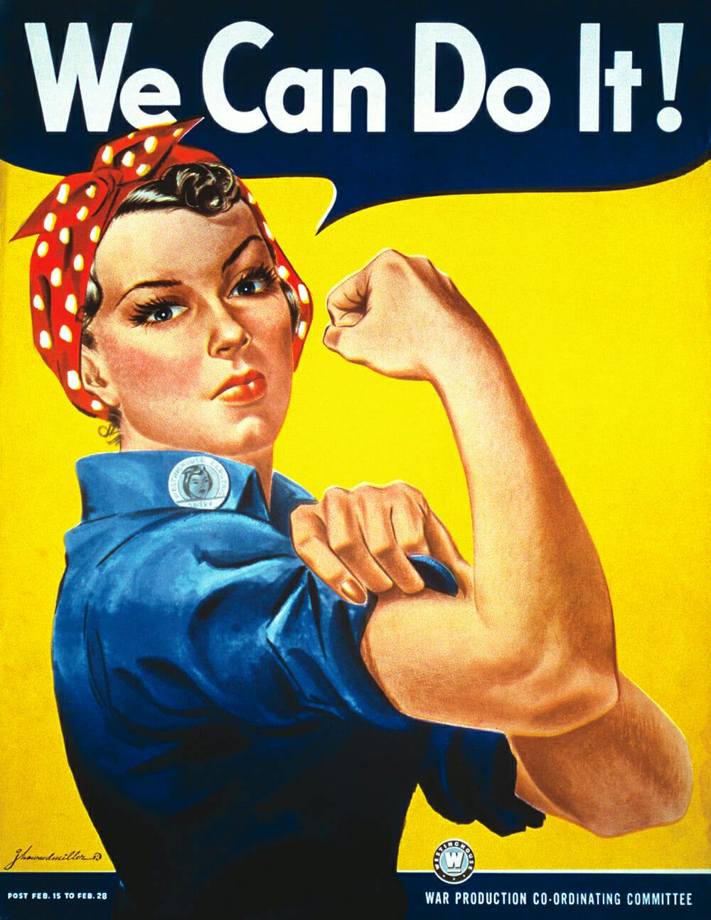 The Rosie the Riveter poster with Rosie saying, 