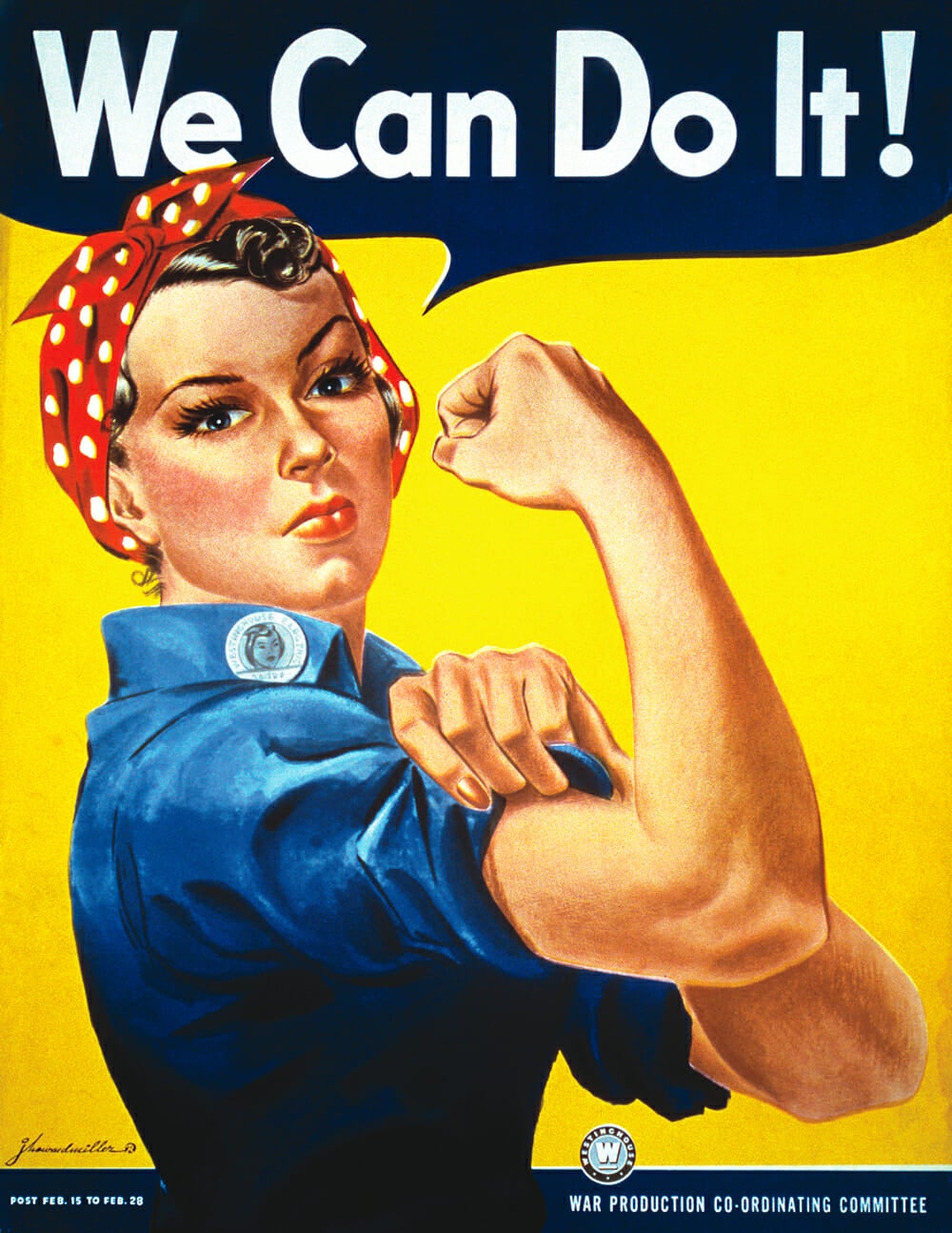 The Rosie the Riveter poster with Rosie saying,