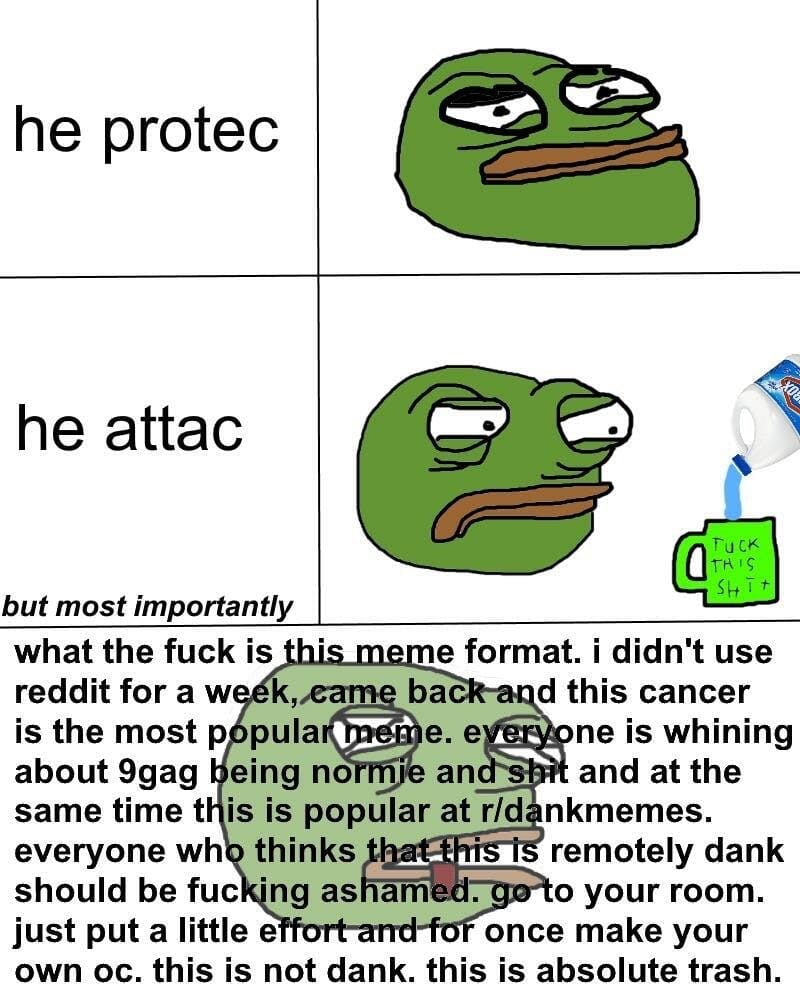 he protec he attac pepe