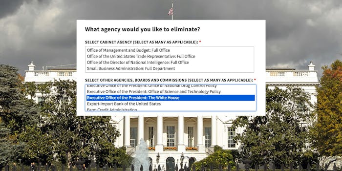 White House survey : "What agency would you like to eliminate?" dropdown options window over the White House