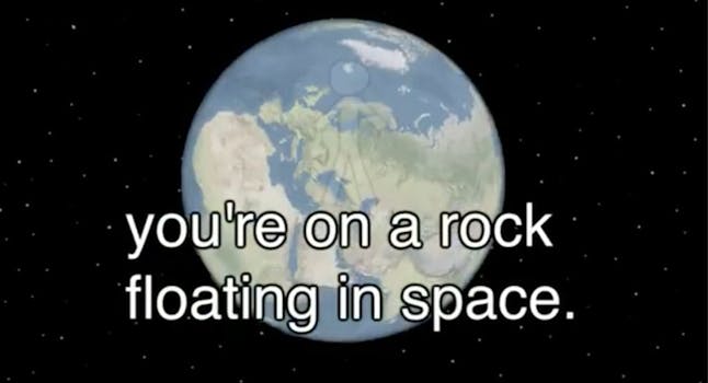 history of the entire world meme : you're on a rock floating in space
