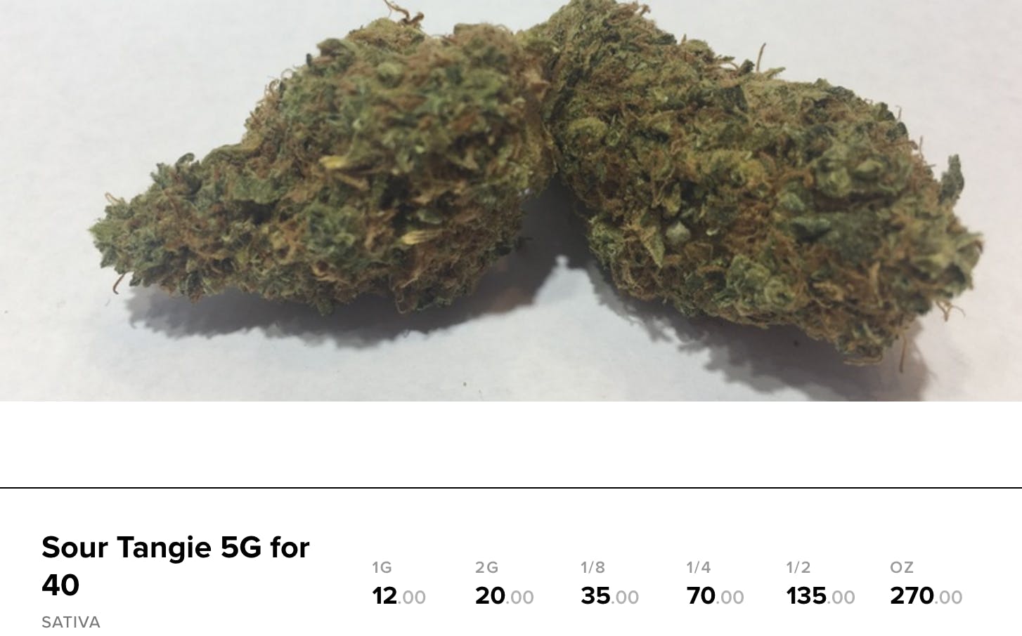 How much does a gram of weed cost : sour tangie