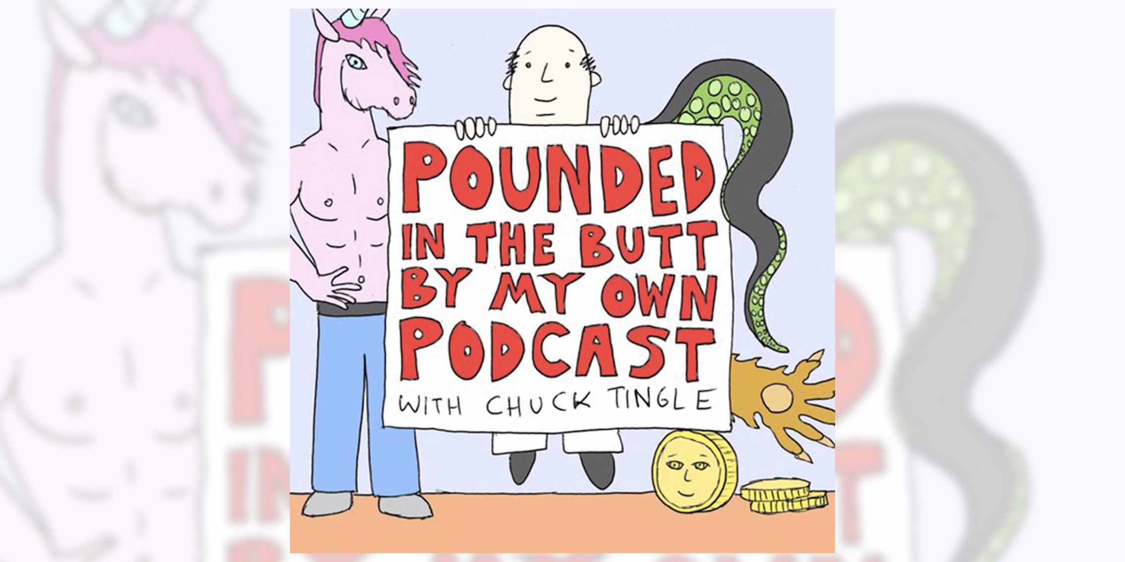 pounded in the butt chuck tingle podcast