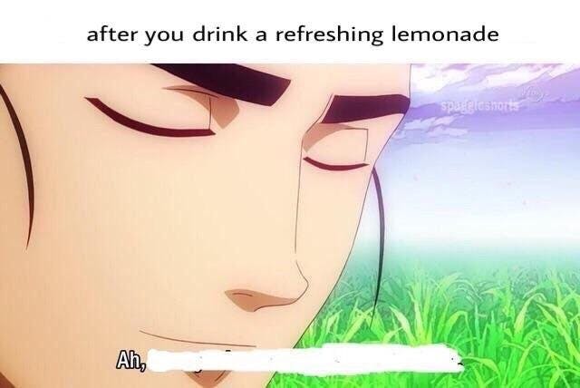 when you drink a refreshing lemonade