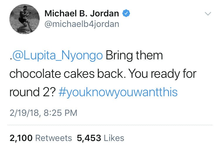 Michael B. Jordan deleted a tweet to Lupita Nyong'o that said 'bring them chocolate cakes back.'