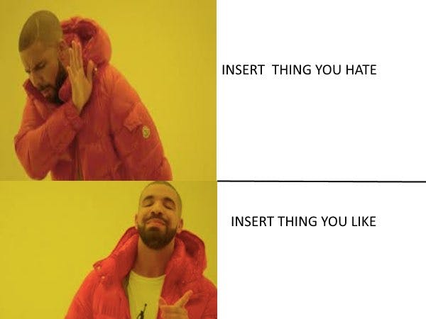 drake loves one thing, hates another