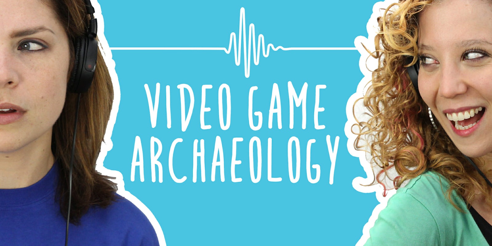 2 Girls 1 Podcast video game archaeology