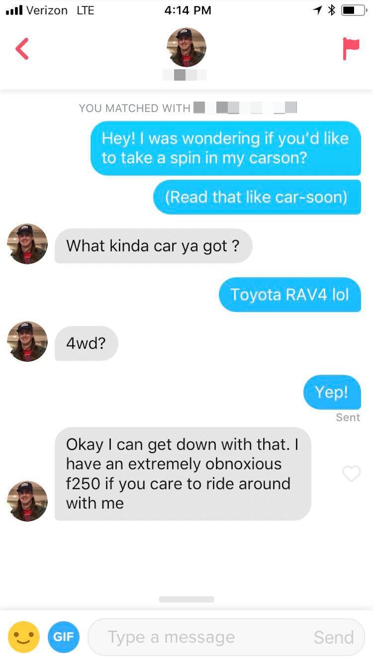 tinder conversation starter: Hey! I was wondering if you'd like to take a spin in my carson? (Read that like car-soon)